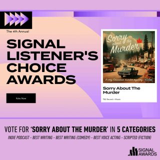 BIG NEWS! 🚨 The 4th Annual SIGNAL LISTENER’S CHOICE AWARDS are back, celebrating the world’s best podcasts! 🎧
We’re proud to share that @sorryaboutthemurder has been nominated in 5 categories.We couldn’t do this without our listeners and now’s the time to help us take it all the way.
🗳️ Here’s how to vote:
👉 Go to vote.signalaward.com
👉 Type “Sorry” or “TA2” into the category search bar
👉 Cast your vote in all the categories where we’re nominated. We are nominated in the Genre (Scripted (Fiction), Indie Podcast) and Craft Categories (Best Voice Acting, Best Writing, Best Writing (Comedy))
Voting is open until October 9th! Good luck to all the nominees 🏆