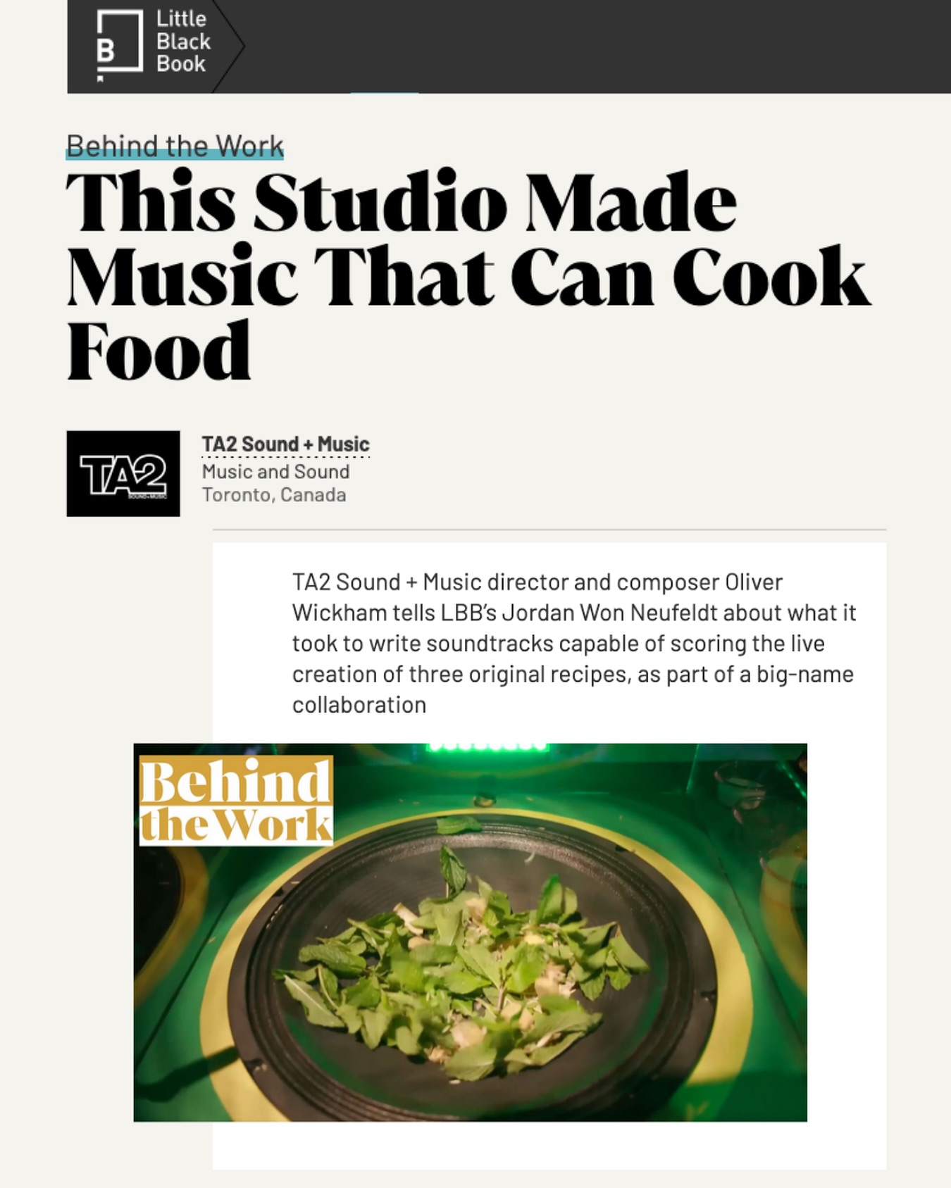 Let us cook… literally. TA2 Audio Director + Composer, Oliver Wickham, speaks with @lbbonline ‘s Jordan Won Neufeldt about crafting soundtracks written to score the real-time creation of three original recipes in a big-name collaboration.

Check out the full interview now!