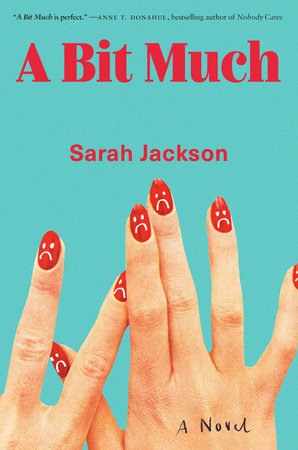 Audiobook Cover Photo "A Bit Much" written by Sarah Jackson
